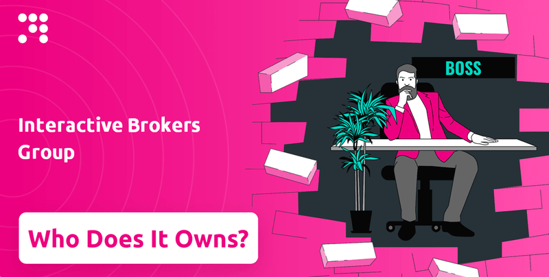 Who Owns Interactive Brokers Group Company?