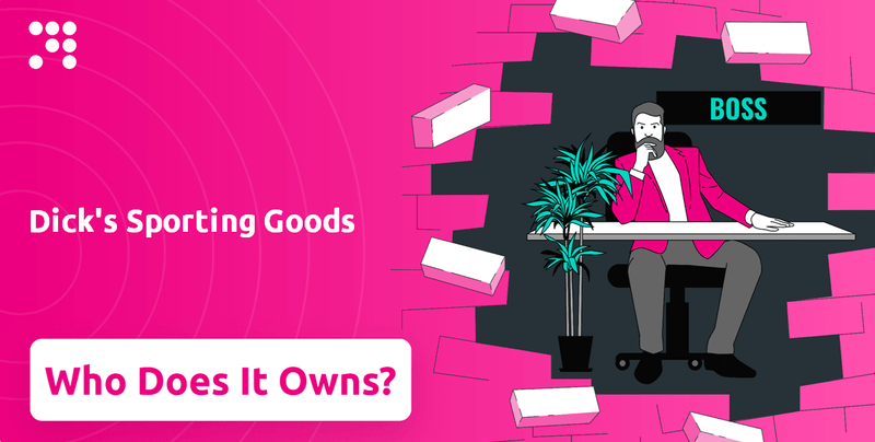 Who Owns Dick's Sporting Goods Company?