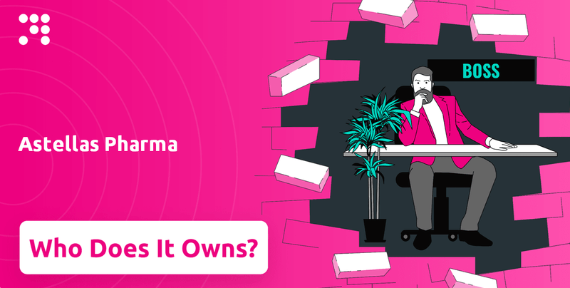 Who Owns Astellas Pharma Company?