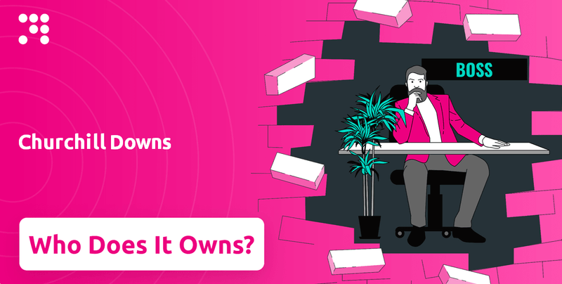 Who Owns Churchill Downs Company?