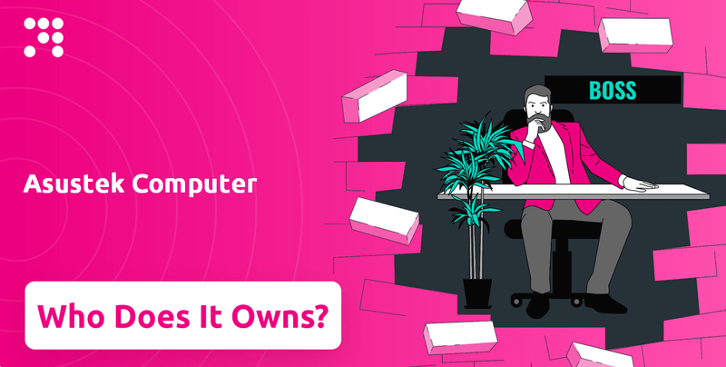 Who Owns Asustek Computer Company?