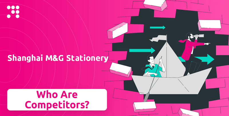 What is Competitive Landscape of Shanghai M&G Stationery Company?