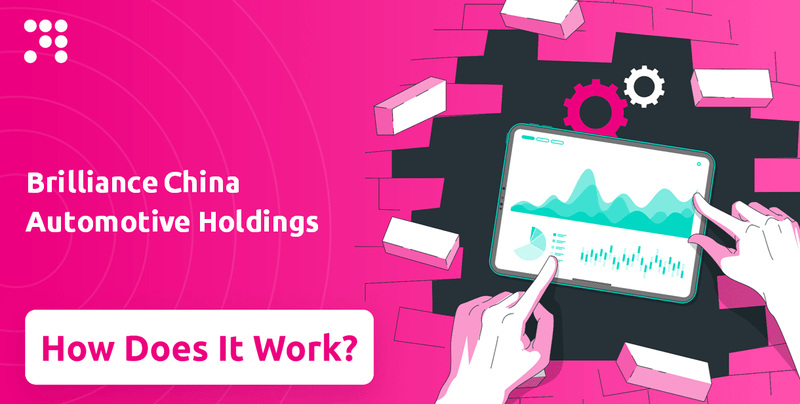 How Does Brilliance China Automotive Holdings Company Work?