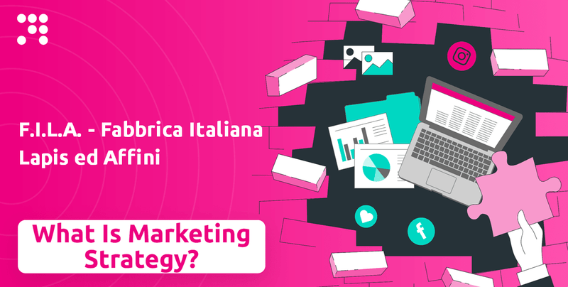 What is Sales and Marketing Strategy of F.I.L.A. - Fabbrica Italiana Lapis ed Affini Company?