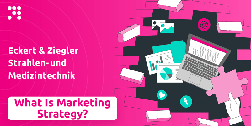 What is Sales and Marketing Strategy of Eckert & Ziegler Strahlen- und Medizintechnik Company?