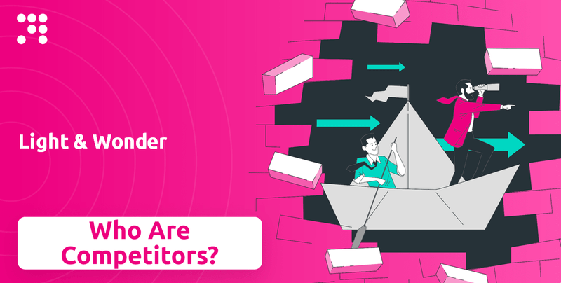 What is Competitive Landscape of Light & Wonder Company?