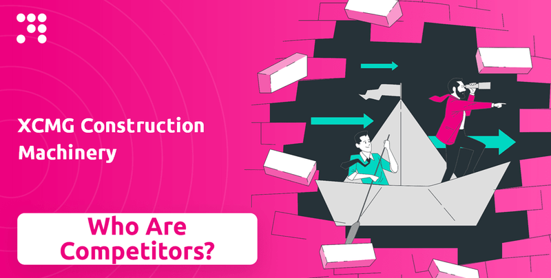 What is Competitive Landscape of XCMG Construction Machinery Company?