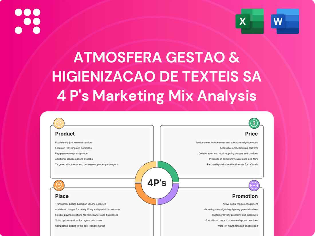 Atmosfera Gestao & Higienizacao de Texteis SA Marketing Mix