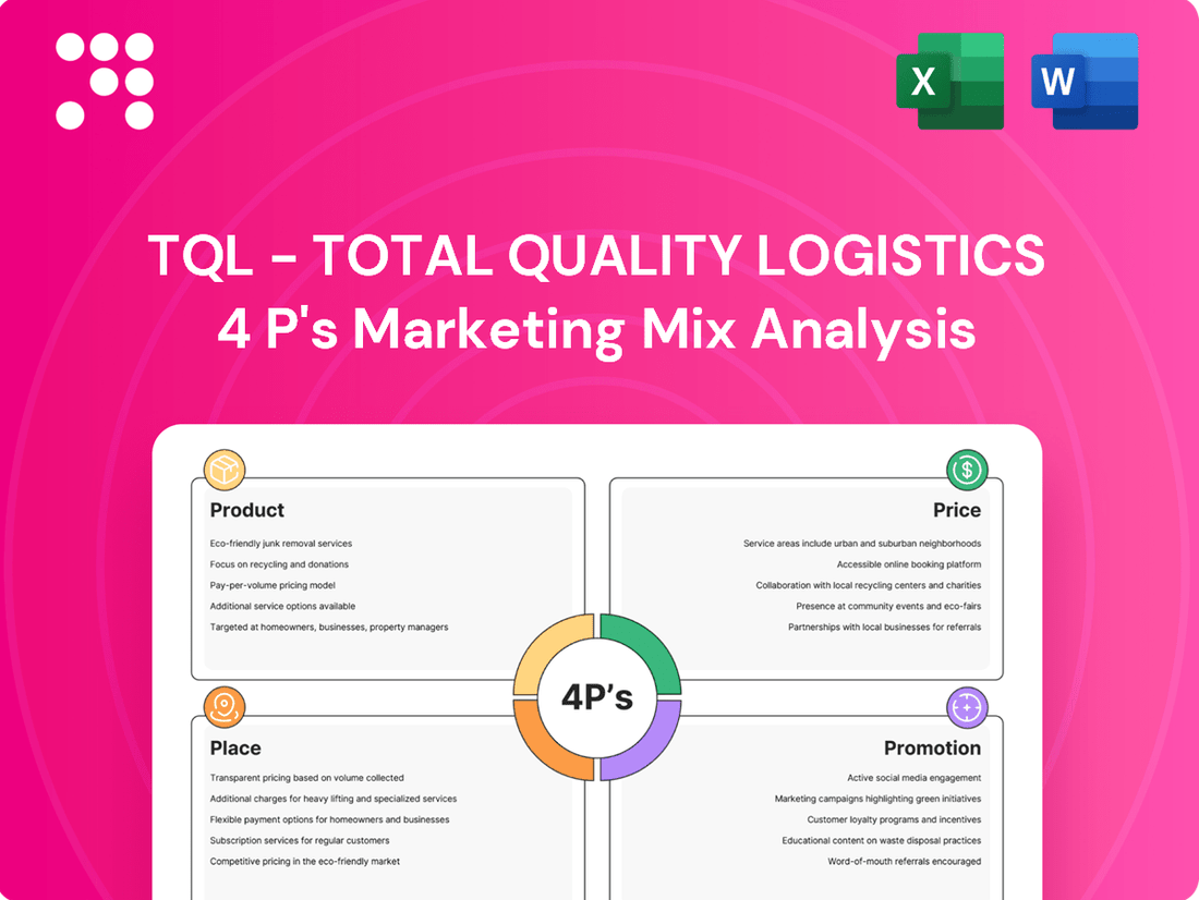 TQL - Total Quality Logistics Marketing Mix